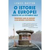 O istorie a Europei vazuta de la hotarele sale - Lewis Baston, editura Litera