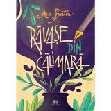 Ravase din calimara - Ana Barton, Editura Creator