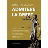 Admitere la drept. Solutiile unor probleme propuse la admitere - Serban Leoca, editura Casa Cartii de Stiinta