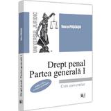 Drept penal. Partea generala 1. Curs universitar Ed.3 - Voicu Puscasu, editura Universul Juridic