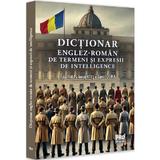 Dictionar englez-roman de termeni si expresii de intelligence - Iulia Para, Ionut Rites, Daniel Dejica, editura Pro Universitaria