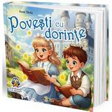 Povesti cu dorinte Vol.2 - Inesa Tautu, editura Dorinta