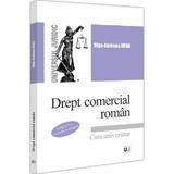 Drept comercial roman. Curs universitar Ed.5 - Olga-Andreea Urda, editura Universul Juridic