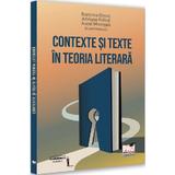 Contexte si texte in teoria literara - Ramona Simut, Adriana Foltut, Aurel Muresan, editura Pro Universitaria