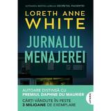 Jurnalul menajerei - Loreth Anne White, editura Litera