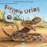 Sarpele urias - Nuria Roca, Alejandro Algarra, editura Ars Libri