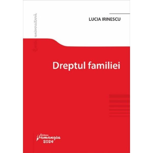 Dreptul familiei - Lucia Irinescu, editura Hamangiu