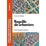 Dreptul amenajarii teritoriului Vol.2: Regulile de urbanism - Ovidiu Podaru, editura Hamangiu