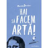 Hai sa facem arta! - Marion Deuchars, editura Frontiera