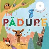 Carte cu sunete: In padure - Julie Bezdekova