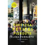 Prietena mea geniala. Seria Tetralogia Napolitana Vol.4 - Elena Ferrante, editura Trei