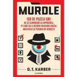 Murdle - G. T. Karber, editura Litera