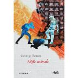 Niste animale - George Bonea, editura Litera