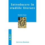 Introducere In Studiile Literare - Dumitru Tucan, editura Institutul European