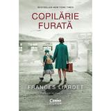 Copilarie furata - Frances Liardet, editura Corint