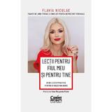 Lectii pentru fiul meu si pentru tine - Flavia Niculae, editura Corint