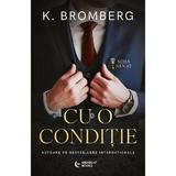 Cu o conditie. Seria S.I.N. Vol.2 - K. Bromberg, editura Midnight Books