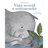 Viata secreta a sentimentelor - Tina Oziewicz, editura Frontiera