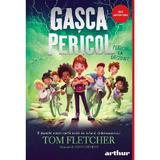 Gasca pericol - Tom Fletcher, editura Grupul Editorial Art