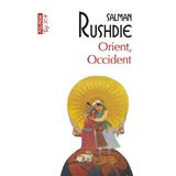 Orient, occident - Salman Rushdie, editura Polirom