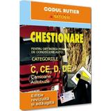 Chestionare pentru obtinerea permisului de conducere. Categoriile C, CE, D, DE. Camioane, Autobuze 2025, editura National