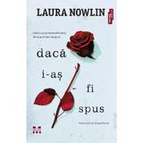 Daca i-as fi spus - Laura Nowlin, editura Pandora