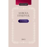 Scrieri - Mircea Streinul, editura Stiinta