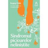 Sindromul picioarelor nelinistite - Ioana Unk, editura Nemira