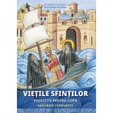 Vietile sfintilor povestite pentru copii. Ianuarie-Februarie -  Anna Fotopoulou, Dimitris Fotopoulou, editura Sophia