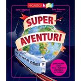 Super aventuri. Exploreaza lumea in 12 calatorii uimitoare cu trenul - Sam Sedgman, editura Niculescu