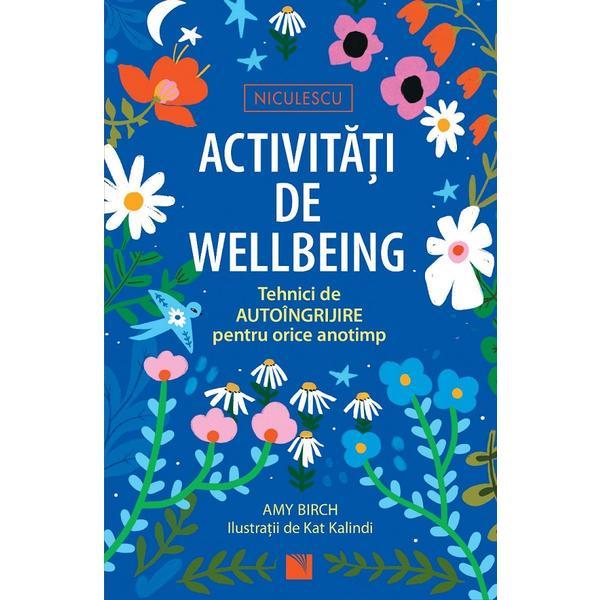 Activitati de wellbeing - Amy Birch, editura Niculescu