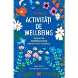 Activitati de wellbeing - Amy Birch, editura Niculescu