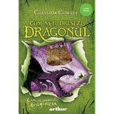 Cum sa vorbesti dragoneza. Seria Cum sa-ti dresezi dragonul Vol.3 - Cressida Cowell, editura Grupul Editorial Art