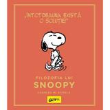 Peanuts. Ghiduri pentru viata. Filozofia lui Snoopy - Charles M. Schulz, editura Grupul Editorial Art