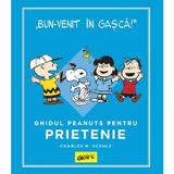 Ghidul Peanuts pentru prietenie - Charles M. Schulz, editura Grupul Editorial Art