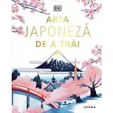 Arta Japoneza De A Trai - Dk