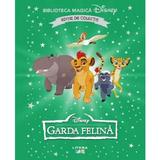 Biblioteca magica Disney. Garda felina, editura Litera