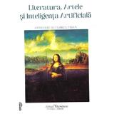 Literatura, Artele si Inteligenta Artificiala. Antologie de Florea Firan, editura Scrisul Romanesc