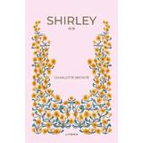 Shirley Vol.2 - Charlotte Bronte, editura Litera