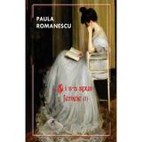 Si i s-a spus femeie Vol.1 - Paula Romanescu, editura Cartea Romaneasca Educational