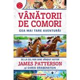 Vanatorii de comori: Cea mai tare aventura! - James Patterson, Chris Grabenstein, editura Corint