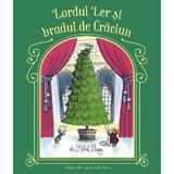 Lordul Ler si Bradul de Craciun - Robert Barry, editura Povestela Ofir