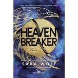 Heavenbreaker - Sara Wolf, editura Leda