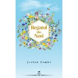 Regatul din Nori - Stefan Zambo, editura Casa Cartii