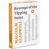 Revenge of the Tipping Point - Malcolm Gladwell, editura Publica