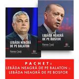 Pachet Lebada Neagra de Pe Balaton, Ed. 2 + Lebada Neagra de Pe Bosfor - Romeo Couti, Editura Creator