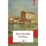 Sticlareasa - Tracy Chevalier, editura Polirom