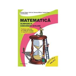 Matematica Cls 7- Olimpiade Si Concursuri Scolare - Nicolae Grigore, Sorin Ion, editura Nomina