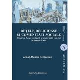 Retele religioase si comunitati sociale - Ionut-Daniel Moldovan, editura Institutul European