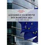 Alegerile europene din Romania 2024. Clivaje, coalitii, consecinte - Radu Carp, Cristina Matiuta, editura Institutul European